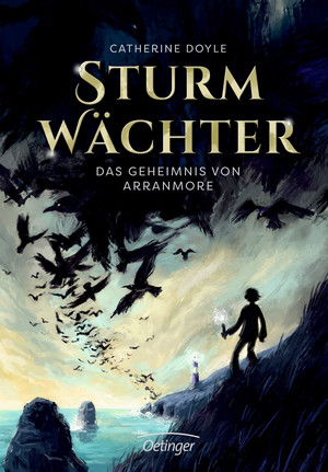 Sturmwächter - Bd. 1: Das Geheimnis von Arranmore