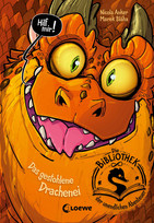 Die Bibliothek der unendlichen Abenteuer - 1. Das gestohlene Drachenei