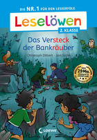 Leselöwen 2. Klasse - Das Versteck der Bankräuber