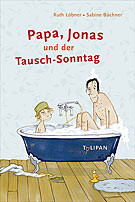 Papa, Jonas und der Tausch-Sonntag