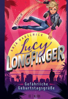 Lucy Longfinger: Gefährliche Geburtstagsgrüße