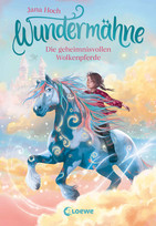 Wundermähne - 5. Die geheimnisvollen Wolkenpferde