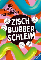 Zisch, Blubber, Schleim