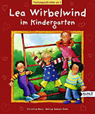 Lea Wirbelwind im Kindergarten
