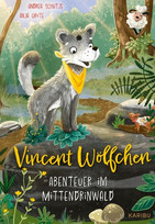 Vincent Wölfchen - Abenteuer im Mittendrinwald
