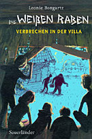 Die weißen Raben - Verbrechen in der Villa