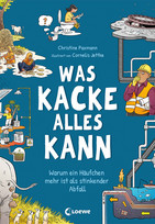 Was Kacke alles kann