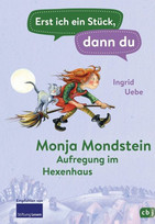 Monja Mondstein - Aufregung im Hexenhaus
