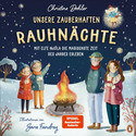 Unsere zauberhaften Rauhnächte - Mit Elfe Njóla die magischste Zeit des Jahres erleben