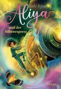 Aliya und der Silberexpress