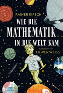 Wie die Mathematik in die Welt kam