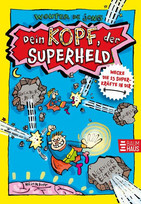 Dein Kopf, der Superheld
