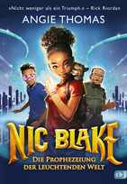 Nic Blake - 1. Die Prophezeiung der leuchtenden Welt