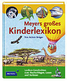 Meyers großes Kinderlexikon