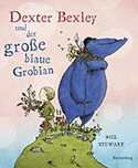 Dexter Bexley und der grosse blaue Grobian