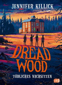 Dread Wood - Tödliches Nachsitzen