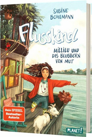 Flusskind: Millilu und das Blubbern von Mut