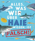 Alles, was wir über Haie wissen, ist falsch!