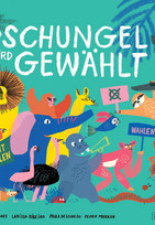 Im Dschungel wird gewählt