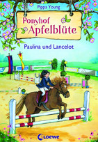 Ponyhof Apfelblüte - 2. Paulina und Lancelot