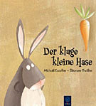 Der kleine kluge Hase