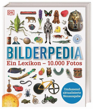 Bilderpedia: Ein Lexikon - 10.000 Fotos