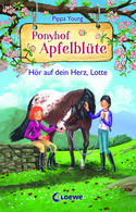 Ponyhof Apfelblüte - 17. Hör auf dein Herz, Lotte