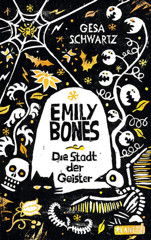 Emily Bones - Die Stadt der Geister