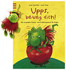 Upps, beweg Dich!