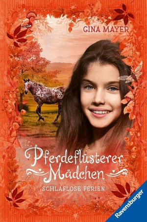 Pferdeflüsterer-Mädchen: Schlaflose Ferien