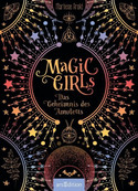 Magic Girls - Das Geheimnis des Amuletts