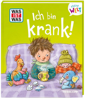 WAS IST WAS: Meine Welt - Ich bin krank!
