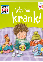 WAS IST WAS: Meine Welt - Ich bin krank!