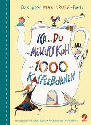 Ich und Du und Müllers Kuh und 1000 Kaffeebohnen