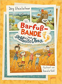 Die Barfuß-Bande und die geklaute Oma