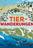 Unter der Lupe: Tierwanderungen