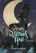Das Geheimnis von Darkmoor Hall: Das Amulett der Winde