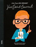 Yves Saint Laurent: Little People, Big Dreams