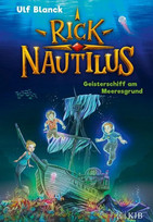 Rick Nautilus: Geisterschiff am Meeresgrund