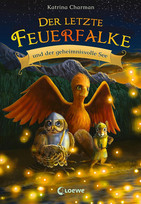 Der letzte Feuerfalke (4) und der geheimnisvolle See
