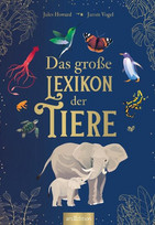 Das große Lexikon der Tiere