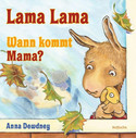 Lama Lama - Wann kommt Mama?