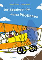 Die Abenteuer der ersten Pilotinnen