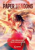 Paper Dragons - 2. Das Erwachen der Sandgeister