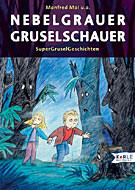 Nebelgrauer Gruselschauer