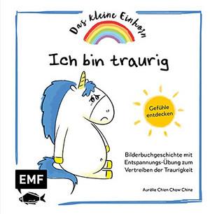 Das kleine Einhorn - Ich bin traurig