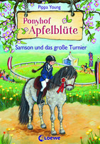 Ponyhof Apfelblüte - 9. Samson und das große Turnier