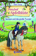 Ponyhof Apfelblüte - 9. Samson und das große Turnier