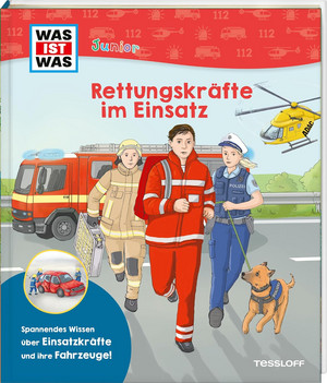 WAS IST WAS Junior - Rettungskräfte im Einsatz