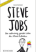 Steve Jobs - Das wahnsinnig geniale Leben des iPhone-Erfinders